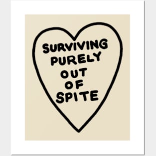 Surviving Purely Out Of Spite Posters and Art